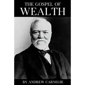The Gospel of Wealth (Illustrated) Paperback – January 16, 2021