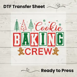 Cookie Baking Crew DTF, Dtf Transfer Sheet, Ready to Press, Custom Dtf, Diy Heat Transfer, Holiday Crafts, Christmas Baking Tee, Baker Gift