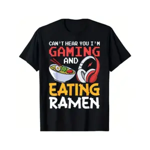 [Unisex Gamer Gift Ramen T-Shirt] Funny Can't Hear You I'm Gaming And Eating Ramen Gamer Gift Unisex T-Shirt