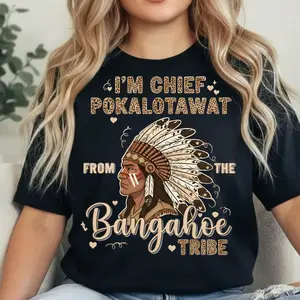 I'm Chief Pokalotatwat Shirt, The Tribe Indigenous Native America Shirt, Funny Tee, Indian Chief Sweatshirt, Unisex Sweater Pullover Tee