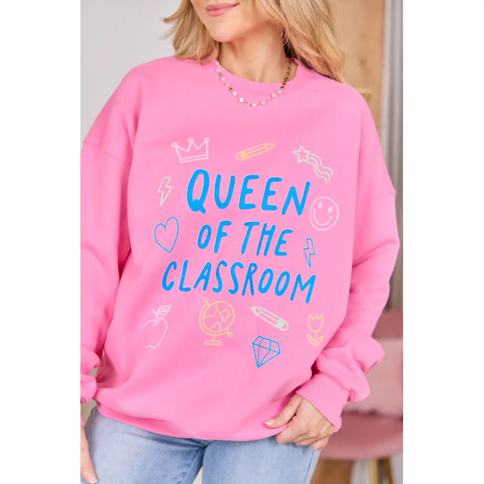 Queen Of The Classroom Pink Graphic Sweatshirt