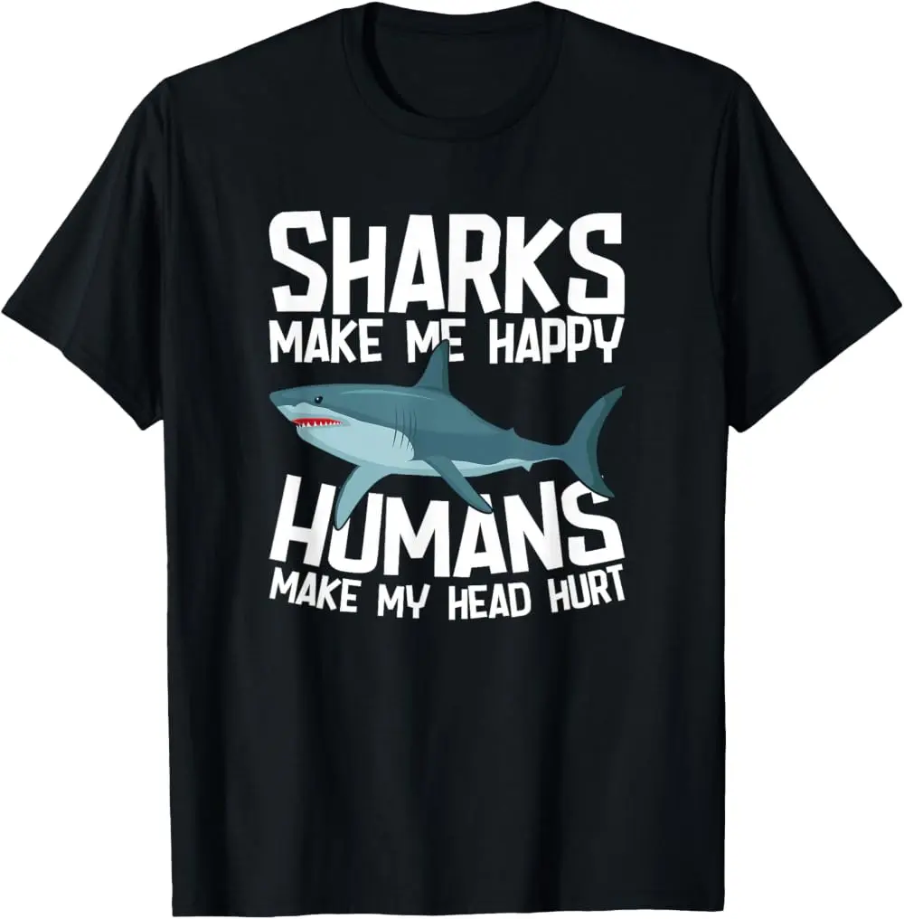 Funny Sharks Make Me Happy Marine Biology Shark T-Shirt  good graphic tees