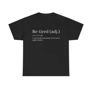 Re-Tired Definition T-Shirt | Funny Quote Tee for Exhausted People, Sarcastic Graphic Shirt