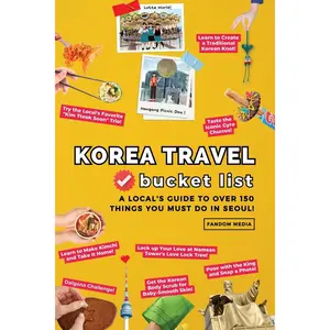 Korea Travel Bucket List: A Local's Guide to Over 150 Things You Must Do in Seoul! (Korea Travel Guide Books) Paperback – August 31, 2023