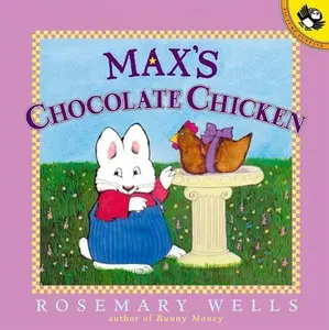 USED-Max's Chocolate Chicken by Wells, Rosemary (Paperback)