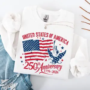 [Sale Up To 50%] USA 250 Anniversary Sweatshirt Patriotic July 4th 1776–2026 American Flag Shirt 4th of July Shirt Independence Day Gift Memorial Day Sweater