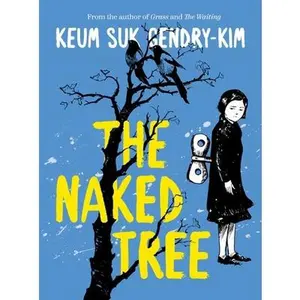 USED-The Naked Tree by Gendry-Kim, Keum Suk (Paperback)