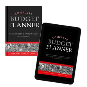 Complete Budget Planner by TFS Financial Solutions - Prioritizing Financial Organization & Decision Making Guide