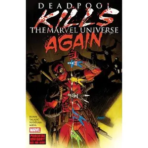 Deadpool Kills the Marvel Universe Again [New Printing] -- Cullen Bunn, Paperback