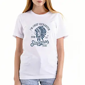CHIEF KICKABITCH FROM THE SLAPAHOE TRIBE, Unisex Cotton Funny T Shirt men and women Sweatshirt Round Neck