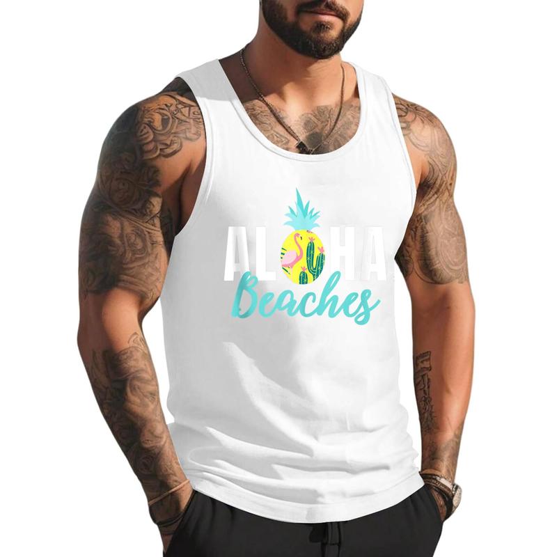 Style A H128 Funny Aloha Beaches Pineapple Hawaiian Men Women Gift Tank Top , Summer Gym Muscle Sleeveless, Casual Knitted Slim Fit Beach Tank top Fabric Menswear