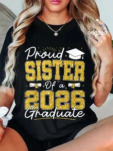 100% Cotton Proud Sister of A 2026 Graduate Senior 2026 Grad Family T-Shirt