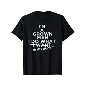 Funny "I Do What My Wife Wants" Husband Gift T-Shirt from Wife - Black with White Print Humorous Marriage Apparel, Comfortable Round Neck Short Sleeve Casual Tee for Men, All-Season Wear & Couples Gift Idea
