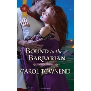 USED-Bound to the Barbarian by Carol Townend (Paperback)