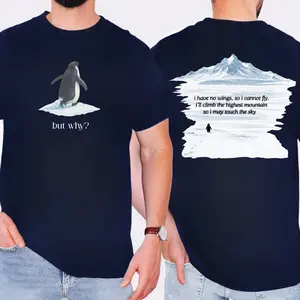 Penguin But Why Mountain Shirt, Viral Meme Motivational Tee, Funny Penguin Motivational Outfit