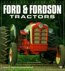 USED-Ford and Fordson Tractors (Enthusiast Color Series) by Robert N. Pripps (Paperback)