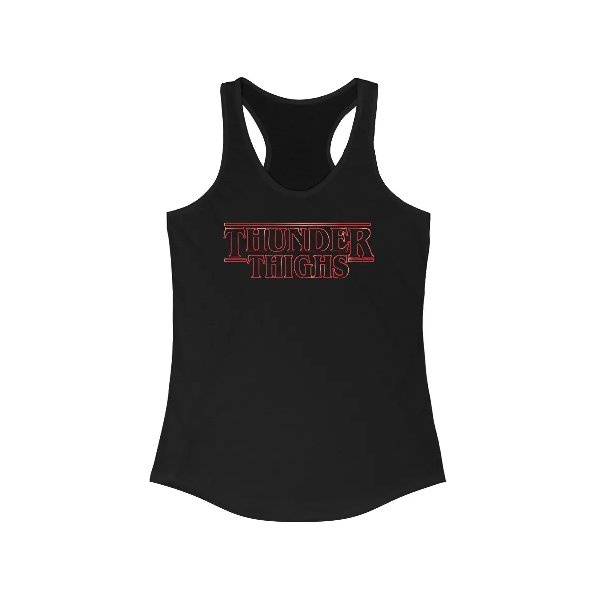 Thunder Thighs Funny Parody Women's Ideal Racerback Tank Womenswear Comfortable