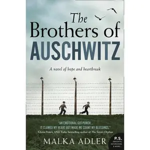 USED-The Brothers of Auschwitz by Adler, Malka (Paperback)