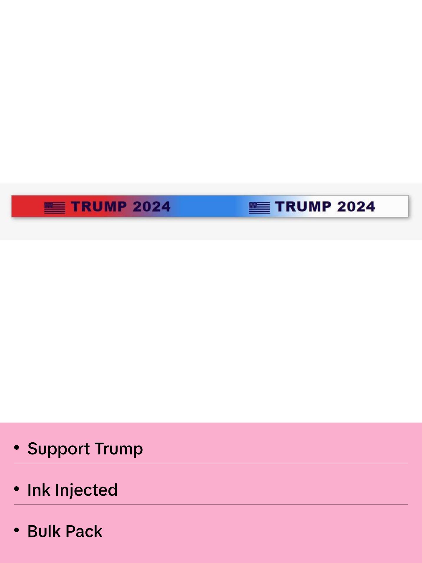 50 - TRUMP 2024 Wristbands