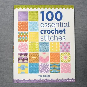 100 Essential Crochet Stitches