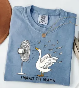 Comfort Colors Funny Goose Embrace The Drama T-Shirt, Silly Goose Shirt, Funny Goose Outfit, Goose Lover Tee, Goose Couple Clothing, Sarcastic Goose Gifts