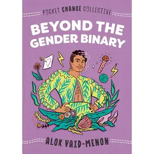 Beyond the Gender Binary (Pocket Change Collective) Paperback – June 2, 2020