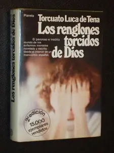 USED-Los renglones torcidos de Dios by Torcuato Luca de.- TENA (Hardcover)
