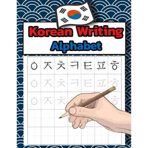 Korean Writing Alphabet: Workbook Practice to Learn How to Trace & Write Korean Alphabet - Hangul Paperback – September 28, 2020