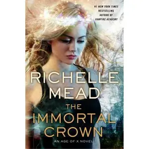 USED Book - The Immortal Crown by Richelle Mead (Hardcover) - english