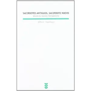 USED-Sacerdotes antiguos, sacerdote nuevo según el NT by Albert Vanhoye (Paperback)