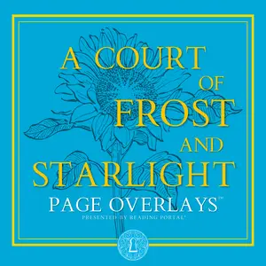 A Court of Frost and Starlight Page Overlays™