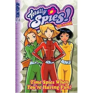 USED-Totally Spies Volume 4: Time Spies When You're Having Fun by Marathon (Paperback)