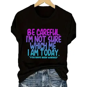 Womens Plus Size Humorous Be Careful Im Which I Graphic T Shirt Colorful Letter Print Loose Neck Short Sleeve Summer Tee Machine Washable Black Casual Top Text Shirt Ladies T Shirts