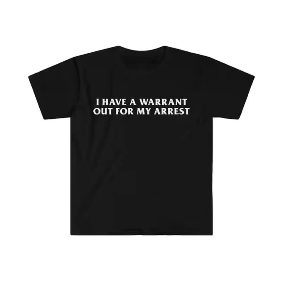 Cotton Crew Neck Gift Summer Top graphic tees- I Have a Warrant Out for My Arrest 2000's Celebrity Inspired Tee - men gifts Gift Shirt