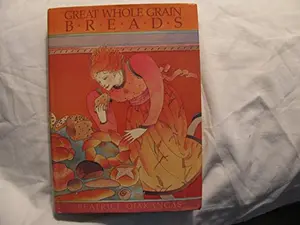 USED-Great Whole Grain Breads by Beatrice Ojakangas (Hardcover)