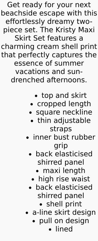 Kristy Maxi Skirt Set - Cream Shells