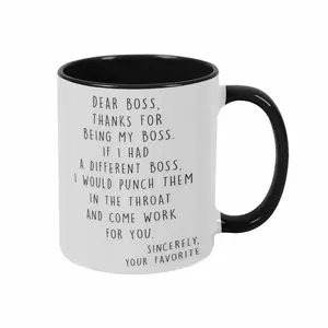 Funny Boss Appreciation Mug Dear Boss I Would Punch Them In The Throat Quote (11oz/15oz) Ceramic Coffee Cup Sarcastic Office Humor Gift For Manager Supervisor
