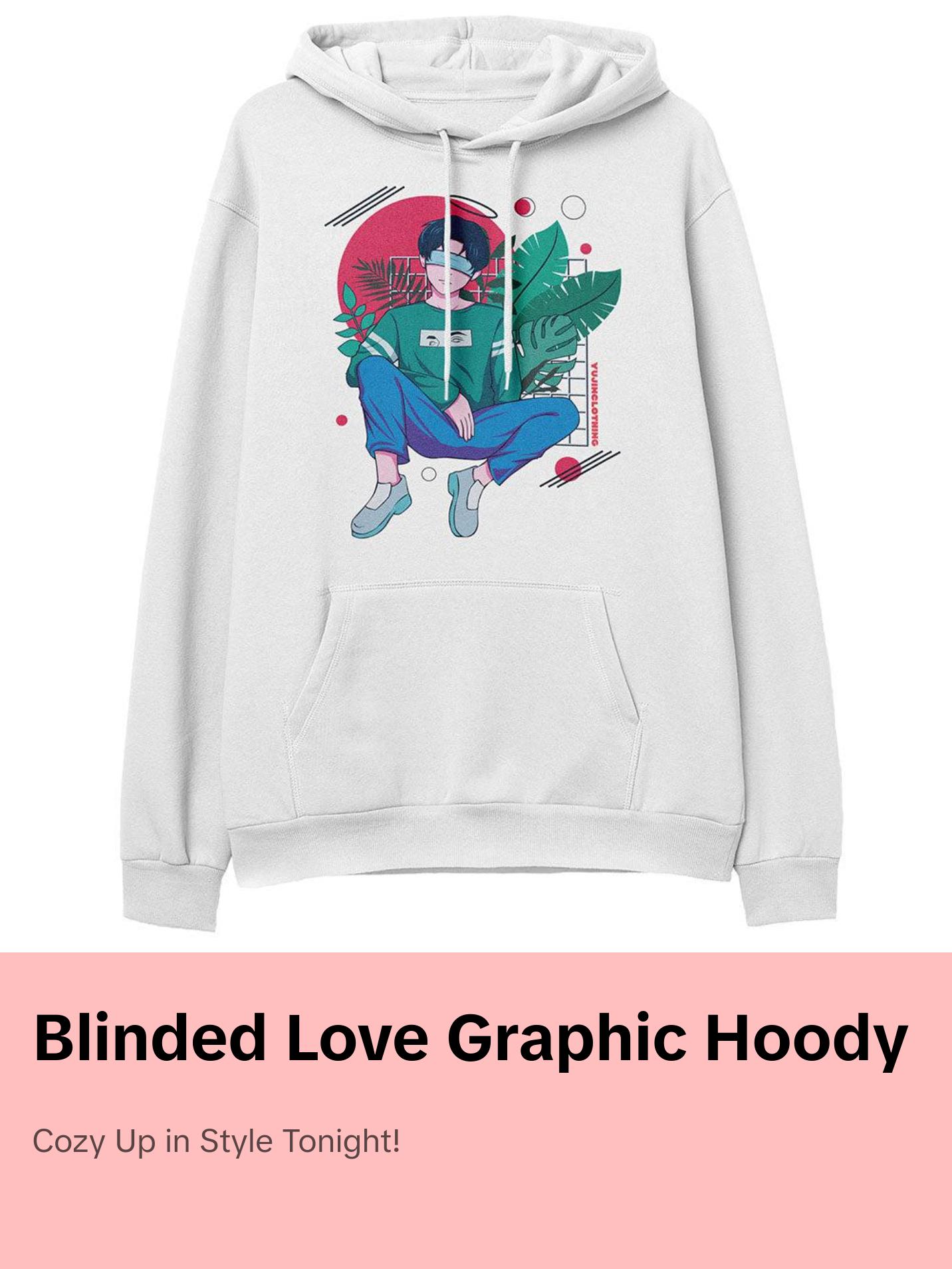 Blinded Love Hoodie