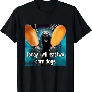 [ Cotton] Today I Will Eat Two Corn Dogs Meme T-Shirt
