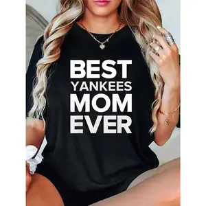 100% Cotton Unisex Yankees North Best Mom Ever HS T-Shirt Casual Fashion Top