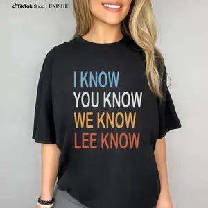 High-Quality Cotton T-Shirt Featuring 'I Know You Know We Know Lee Know'