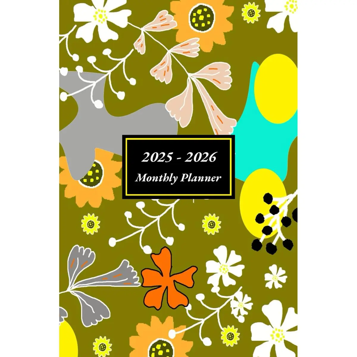 2025-2026 Monthly Planner 6x9: 2 Years from January 2025 through December 2026 with Holidays Paperback – August 15, 2024