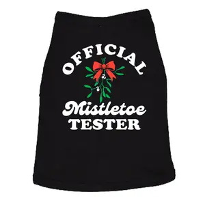 Official Mistletoe Tester Dog Shirt Funny T Shirts Sarcastic Christmas Party Tee For Puppies Christmas Shirt For Dogs Funny Dog Puppy TShirt Black -