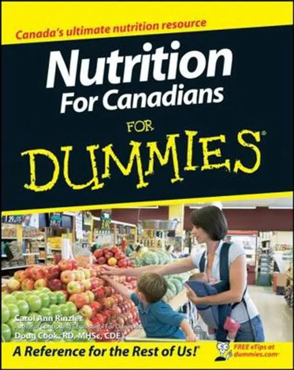 USED-Nutrition For Canadians For Dummies by Carol Ann Rinzler (Paperback)