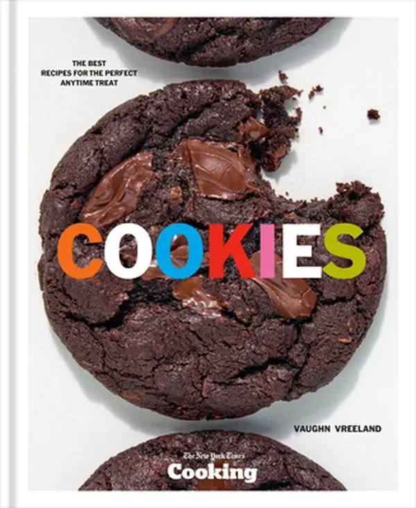 Cookies: The Best Recipes for the Perfect Anytime Treat [A Baking Cookbook] -- Vaughn Vreeland, Hardcover
