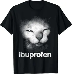 Ibuprofen Cat Meme T-Shirt  100% cotton T-shirt