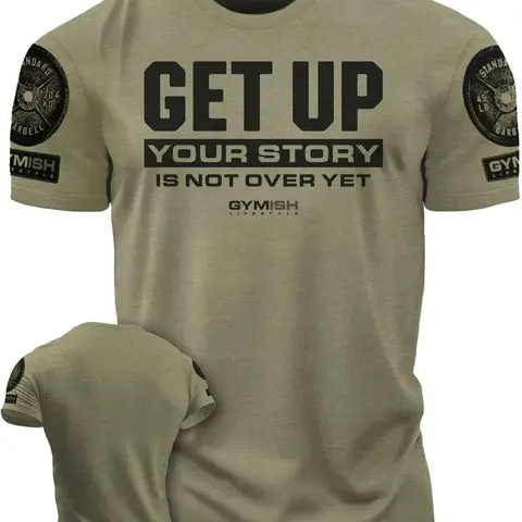 073. Get Up Funny Workout Gym T-Shirt for Men Athletic Sports Clothing Active Wear Activewear Fitness