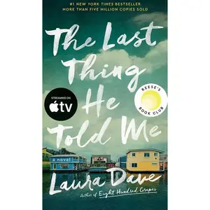 The Last Thing He Told Me: A Reese Witherspoon Book Club Pick   Paperback – March 21, 2023