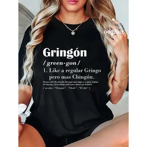 100% Cotton Gringon Green-gon Like A Regular Gringo Pero Mas Chingon T-Shirt