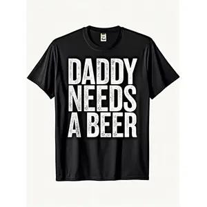 Funny Daddy Needs A Beer Men's T-Shirt - Distressed White Print Loose Fit Casual Tee, Black with Beer Style Lettering, Comfortable Short Sleeve Shirt for Dads, Father's Day Gifts, Beer Lover Appa